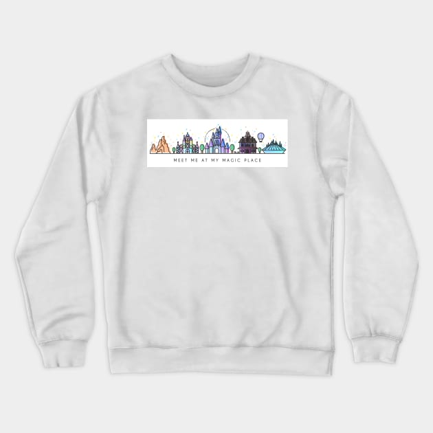 Meet me at my Magic Place. Happiest Place on Earth Vector Artwork Design Crewneck Sweatshirt by CoconuTacha